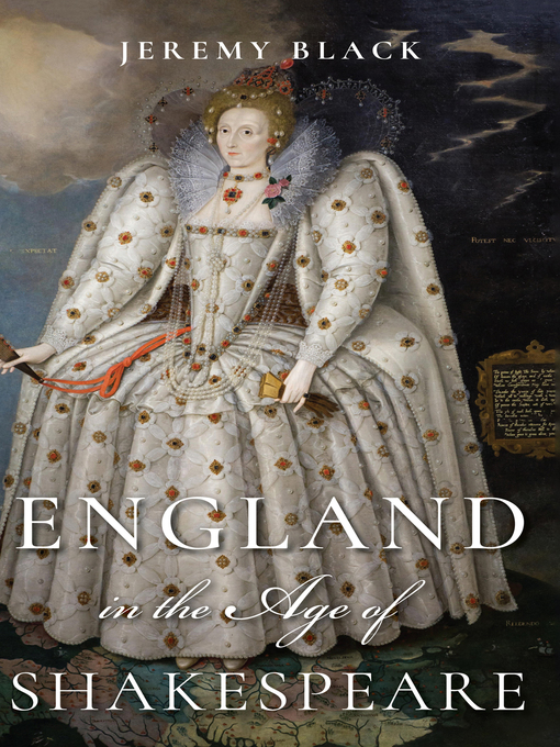 Title details for England in the Age of Shakespeare by Jeremy Black - Available